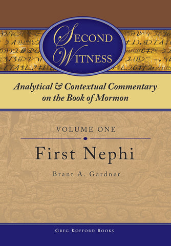 Second Witness: Volume 1: 1 Nephi
