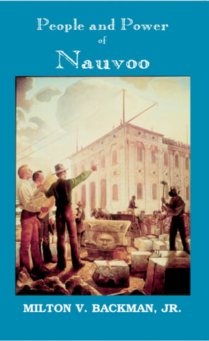 People and Power of Nauvoo: Themes from the Nauvoo Experience