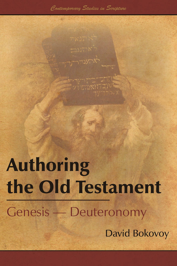 Authoring the Old Testament: Genesis–Deuteronomy