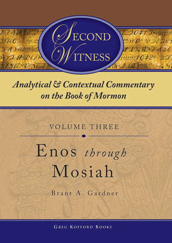 Second Witness: Volume 3: Enos–Mosiah