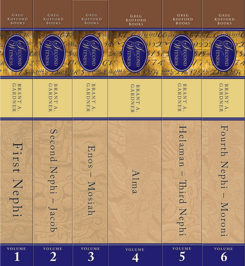 Second Witness: Analytical and Contextual Commentary on the Book of Mormon (Complete Six-Volume Set)
